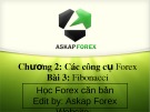 Bài giảng Forex căn bản - Chương 2 (Bài 3): Fibonacci