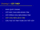 Bài giảng Kết cấu thép - Chương 4: Cột thép (4.2)