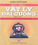 Giáo trình Vật lý đại cương (Tập 2): Phần 1 - Lương Duyên Bình