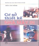 Cơ sở lý thuyết thiết kế nhà máy in: Phần 2