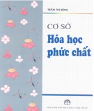 Cơ sở lý thuyết Hóa học phức chất: Phần 1