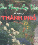 Sổ tay Lập vườn trong thành phố: Phần 1