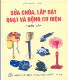 Kỹ thuật sửa chữa, lắp đặt quạt và động cơ điện: Phần 2