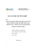 Báo cáo tốt nghiệp: Phân tích hoạt động tín dụng tại ngân hàng thương mại cổ phần Việt Nam thương tín phòng giao dịch Đầm Sen