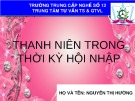 Bài giảng Thanh niên trong thời kỳ hội nhập - Nguyễn Thị Hường