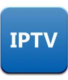 Đồ án: Tìm hiểu công nghệ công nghệ IPTV