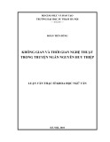 Luận văn thạc sĩ khoa học Ngữ Văn: Không gian và thời gian nghệ thuật trong truyện ngắn Nguyễn Huy Thiệp