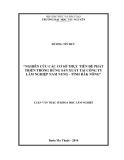 Luận văn thạc sĩ Lâm nghiệp: Nghiên cứu các cơ sở thực tiễn để phát triển trồng rừng sản xuất ở Công ty Lâm nghiệp Nam Nung