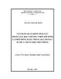 Luận văn thạc sĩ khoa học Giáo dục: Vận dụng quan điểm tích cực trong dạy học chương "phép dời hình và phép đồng dạng trong mặt phẳng" ở lớp 11 THPT