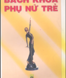 Chuyên đề Bách khoa phụ nữ trẻ: Phần 2