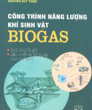 Xây dựng công trình năng lượng khí sinh vật BIOGAS: Phần 1