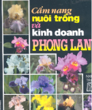 Kỹ thuật nuôi trồng và kinh doanh phong lan: Phần 1