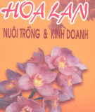 Kỹ thuật nuôi trồng và kinh doang Hoa lan: Phần 1