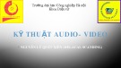 Bài thuyết trình Kỹ thuật audio - Video: Nguyên lý quét xiên (Helacal Scanding)