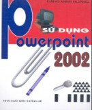 Hướng dẫn sử dụng PowerPoint 2002: Phần 2