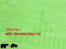 Bài giảng Quản trị danh mục đầu tư - Chương 1: Môi trường đầu tư