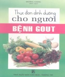 Người bệnh Gout và thực đơn dinh dưỡng:  Phần 1