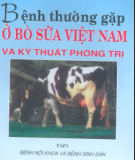 Kỹ thuật phòng trị một số bệnh thường gặp ở bò sữa Việt Nam (Tập 1): Phần 2