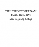 Văn học Việt Nam thời kỳ 1965 - 1975 nhìn từ góc độ thể loại: Phần 2