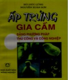 Kỹ thuật Ấp trứng gia cầm bằng thủ công và công nghiệp: Phần 1