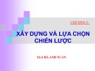 Bài giảng Quản trị chiến lược: Chương 5 - ThS. Hà Anh Tuấn