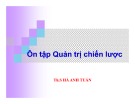 Ôn tập quản trị chiến lược - ThS. Hà Anh Tuấn