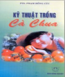 Hướng dẫn trồng cà chua: Phần 2