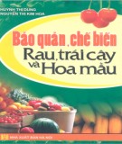 Phương pháp bảo quản - chế biến rau, trái cây và hoa màu: Phần 2