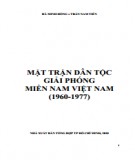 Tìm hiểu Mặt trận dân tộc giải phóng miền Nam Việt Nam (1960-1977): Phần 1