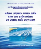 Vùng biển Việt Nam - Năng lượng sóng biển khu vực biển Đông : Phần 2