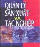 Quản lý và tác nghiệp sản xuất : Phần 2