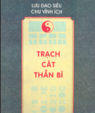 Trung Hoa Trạch - Tổng tập văn hóa thần bí cát thần bí: Phần 1