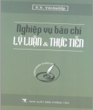 Lý luận và thực tiễn Nghiệp vụ báo chí - Phần 2