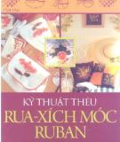 Hướng dẫn thêu rua-xích móc ruban: Phần 2