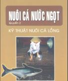 Tập 2: Kỹ thuật nuôi cá lồng - Nuôi cá nước ngọt