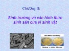 Bài giảng Sinh trưởng và các hình thức sinh sản của vi sinh vật