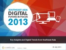 Southeast Asia Digital Future in Focus 2013