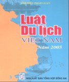 Tìm hiểu về Luật du lịch Việt Nam năm 2005: Phần 2