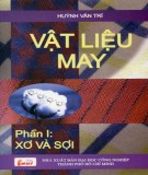 Tập 1 Xơ và sợi - Vật liệu may: Phần 1