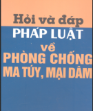 Pháp luật về phòng chống ma túy, mại dâm với câu hỏi và đáp: Phần 1