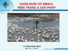 Bài thuyết trình: Chăn nuôi vịt ĐBSCL - Hiện trạng và giải pháp - TS. Trần Ngọc Bích