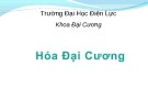 Bài giảng Hóa đại cương: Chương 3 - ĐH Điện lực