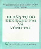 Di dân tự do đến Đồng Nai và Vũng Tàu: Phần 2