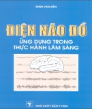 Ứng dụng trong thực hành lâm sàng - Điện não đồ: Phần 1