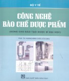 Giáo trình Công nghệ bào chế dược phẩm (Dùng cho đào tạo dược sĩ đại học): Phần 2 -  Hoàng Minh Châu (chủ biên)