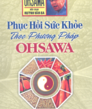 Phương pháp Ohsawa - Phục hồi sức khỏe: Phần 2