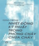 Giáo trình Nhiệt động kỹ thuật trong phòng cháy chữa cháy: Phần 1 - TS. Ngô Văn Xiêm