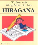 Hướng dẫn tự học viết tiếng Nhật căn bản Hiragana: Phần 1