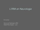 Bài giảng L’IRM en Neurologie