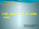 Giáo án Toán 5: Giải toán về tỉ số phần trăm - Lê Thị Cẩm Tú (ĐH Đồng Tháp)